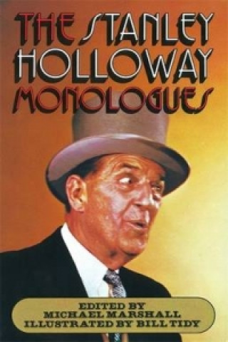 Könyv Stanley Holloway Monologues Stanley Holloway