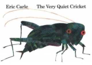 Könyv Very Quiet Cricket Eric Carle