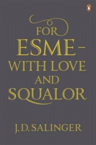 Könyv For Esme - with Love and Squalor J Salinger
