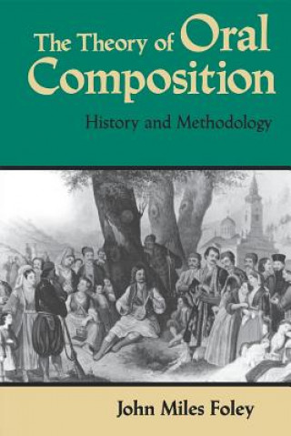 Kniha Theory of Oral Composition John