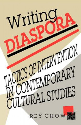 Livre Writing Diaspora R Chow