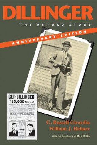 Book Dillinger, Anniversary Edition G Russell Girardin