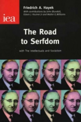 Kniha Road to Serfdom F A Hayek