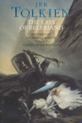 Kniha Lays of Beleriand John Ronald Reuel Tolkien