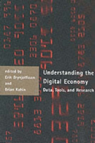 Könyv Understanding the Digital Economy Erik Brynjolfsson