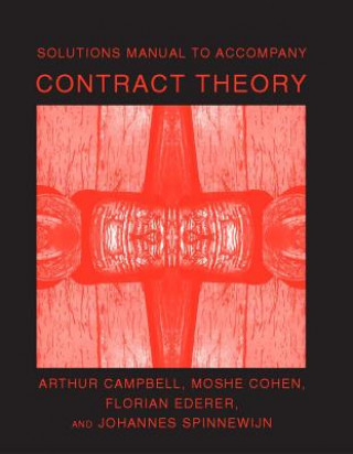 Kniha Solutions Manual to Accompany Contract Theory Arthur Campbell