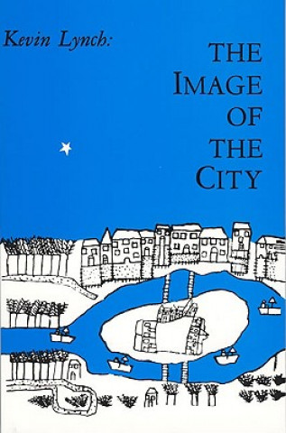 Knjiga Image of the City Kevin Lynch