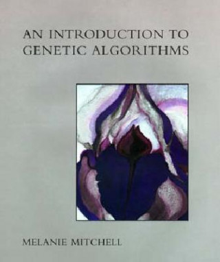 Kniha Introduction to Genetic Algorithms Melanie Mitchell