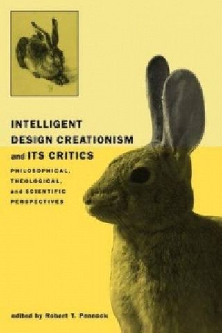 Książka Intelligent Design Creationism and Its Critics RobertT Pennock