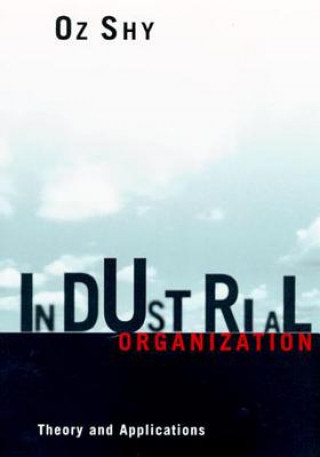 Книга Industrial Organization Oz Shy