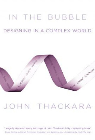 Knjiga In the Bubble John Thackara