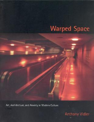 Kniha Warped Space Anthony Vidler