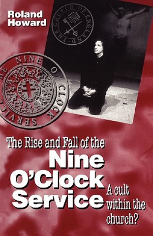Carte Rise and Fall of the Nine O'Clock Service Roland Howard