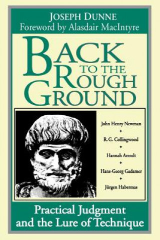 Kniha Back to the Rough Ground Joseph Dunne