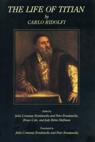 Carte Life of Titian Julia Conaway Bondanella