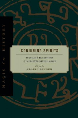 Knjiga Conjuring Spirits Claire Fanger