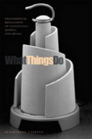 Buch What Things Do Peter-Paul Verbeek