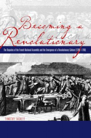 Книга Becoming a Revolutionary Timothy Tackett