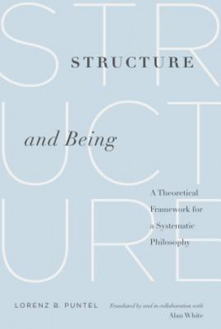 Livre Structure and Being Lorenz B Puntel