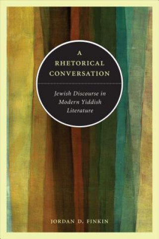 Kniha Rhetorical Conversation Jordan D. Finkin