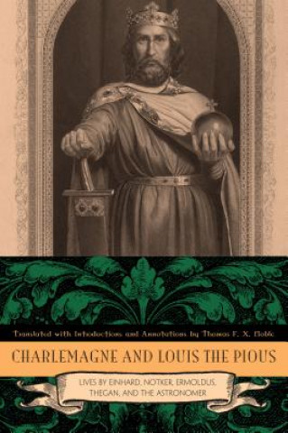Книга Charlemagne and Louis the Pious Thomas F. X. Noble