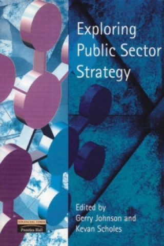 Книга Exploring Public Sector Strategy Kevin Scholes