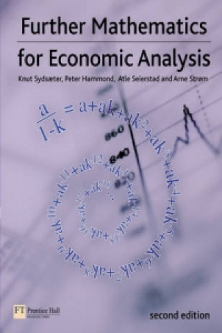 Kniha Further Mathematics for Economic Analysis Knut Sydsaeter