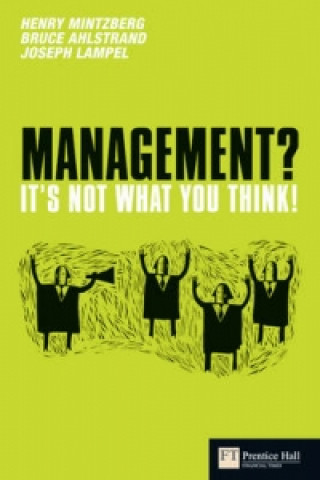 Könyv Management? It's not what you think! Henry Mintzberg