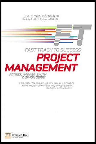 Carte Project Management: Fast Track to Success Patrick Harper-Smith