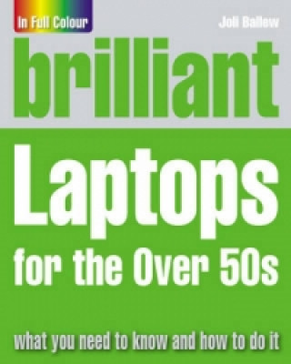 Kniha Brilliant Laptops for the Over 50s Joli Ballew