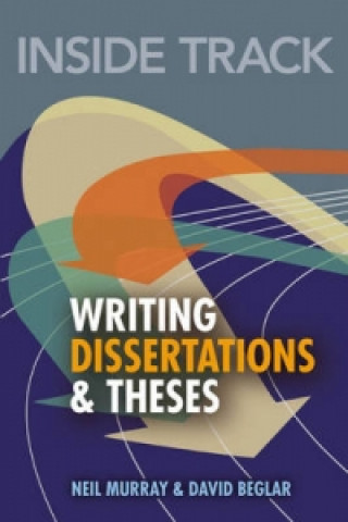 Książka Inside Track to Writing Dissertations and Theses David Beglar