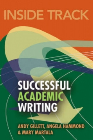 Carte Inside Track to Successful Academic Writing Amy Gillett