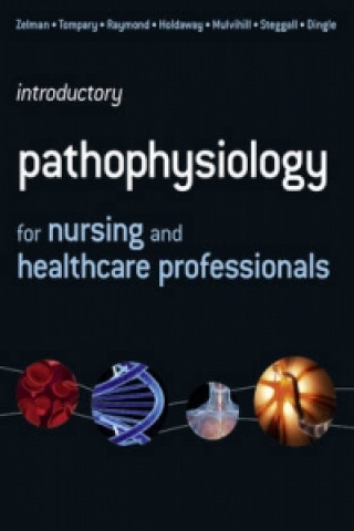 Carte Introductory Pathophysiology for Nursing and Healthcare Professionals Martin Steggall