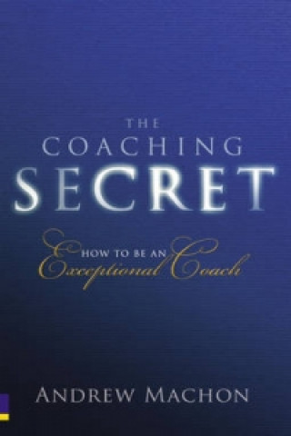 Książka Coaching Secret, The Andrew Machon