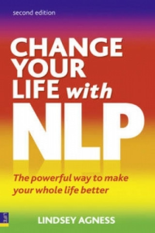 Könyv Change Your Life with NLP Lindsey Agness