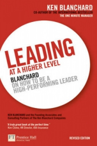 Kniha Leading at a Higher Level Ken Blanchard