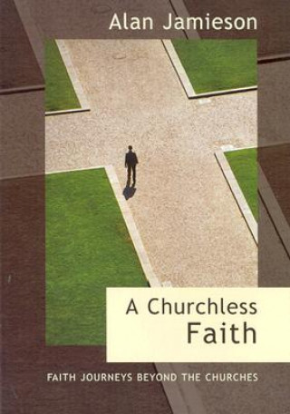 Kniha Churchless Faith  A Alan Jamieson