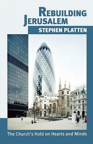 Kniha Rebuilding Jerusalem Stephen Platten