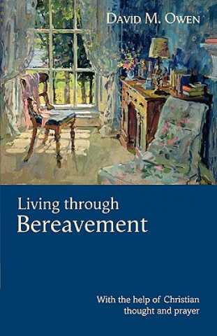 Buch Living Through Bereavement David Owen