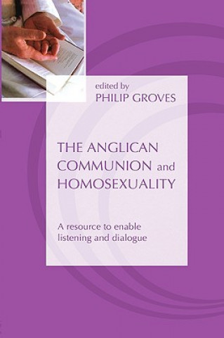 Kniha Anglican Communion And Homosexual Phil Groves