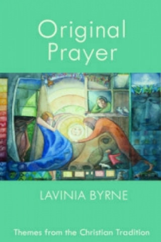Knjiga Original Prayer Lavinia Byrne