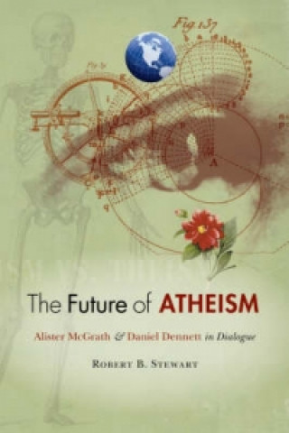 Könyv Future Of Atheism Robert Stewart