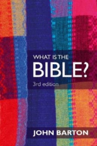 Könyv What Is The Bible? 3rd Edition John Barton