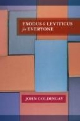 Kniha Exodus and Leviticus for Everyone John Goldingay