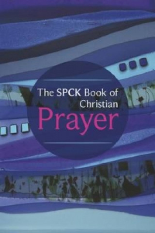 Kniha SPCK Book of Christian Prayer 