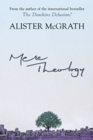 Kniha Mere Theology Alister McGrath