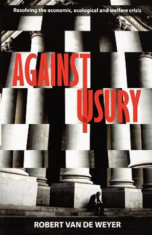 Buch Against Usury Robert Van de Weyer