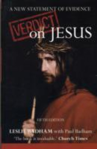 Buch Verdict on Jesus Leslie Badham