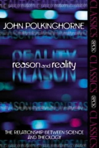 Könyv Reason and Reality John Polkinghorne