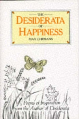 Книга Desiderata of Happiness Max Ehrmann